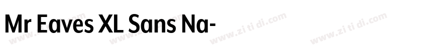 Mr Eaves XL Sans Na字体转换